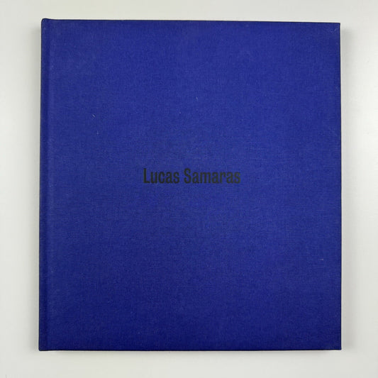Lucas Samaras | Stephen Friedman Gallery, London 2007 exhibition catalogue