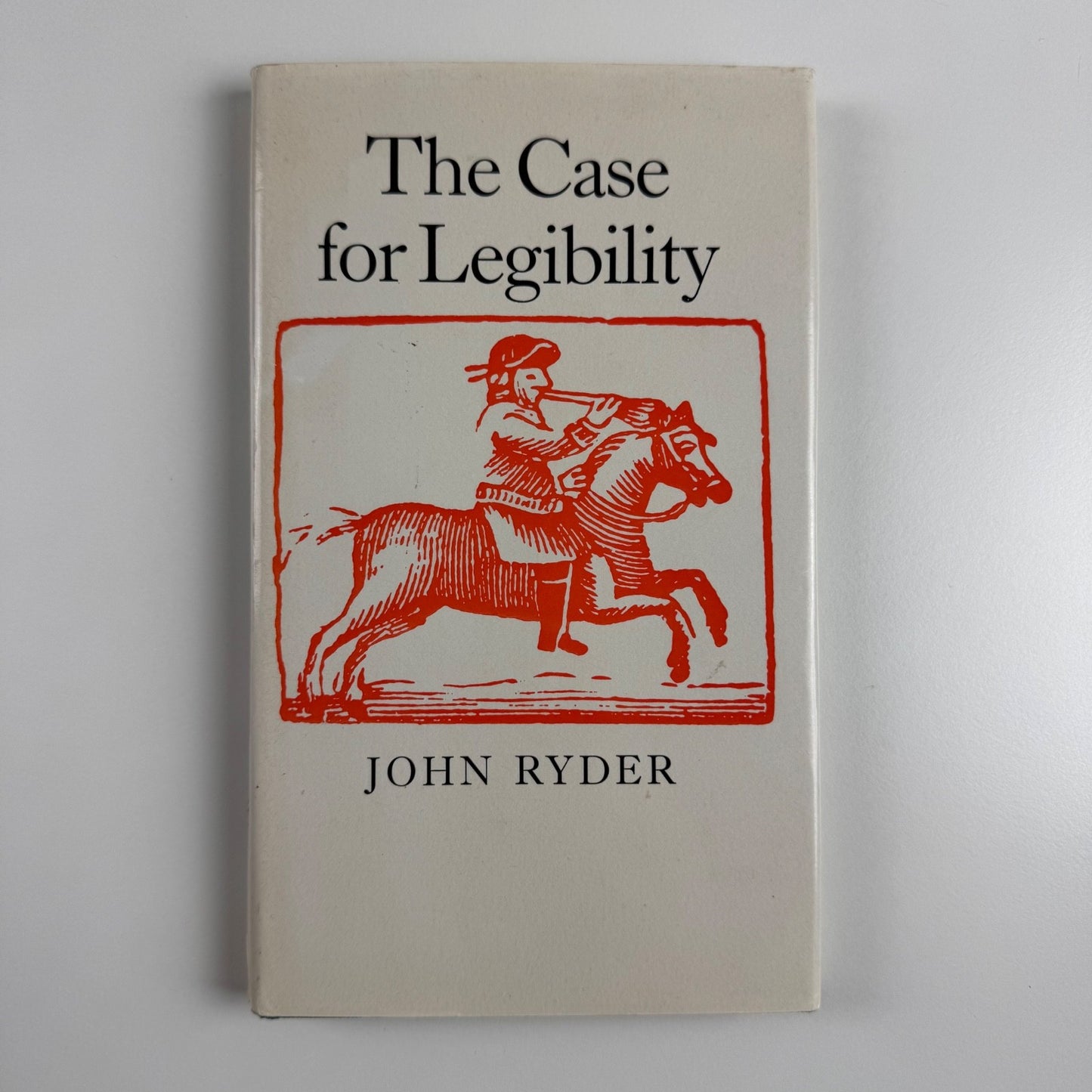 The Case for Legibility by John Ryder | The Bodley Head, 1979
