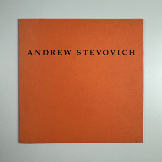 Andrew Stevovich. Recent Works | Adelson Galleries, New York, 1992