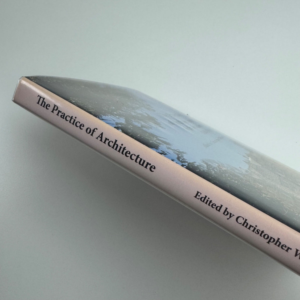 The Practice of Architecture eight architects 1830-1930 Christopher Webster 2012