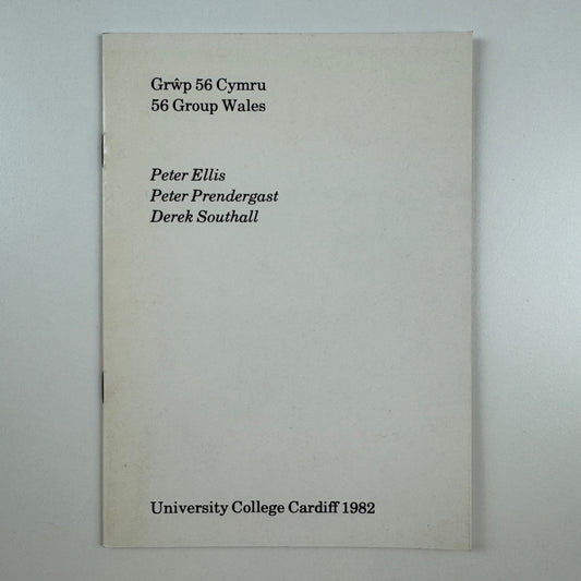 56 Group Wales. Peter Ellis, Peter Prendergast, Derek Southall | University of Cardiff, 1982