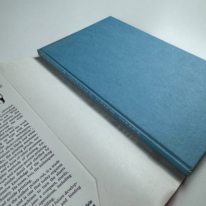 Printing works like this. An illustrated intro by John A. Spellman, J.M.Dent reprint 1971