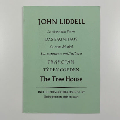 Prospectus for John Liddell The Tree House | Incline Press, 2001