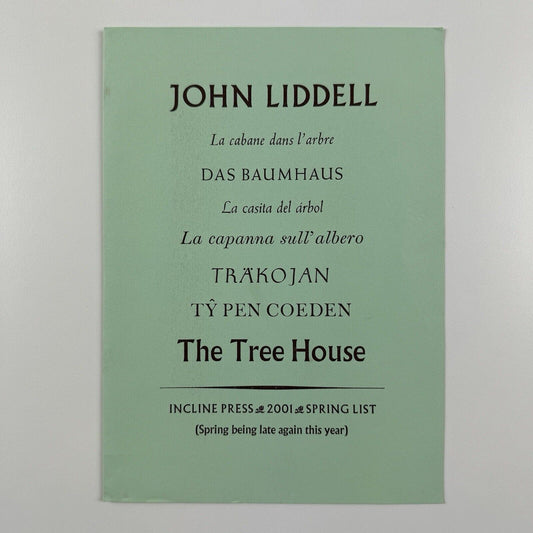 Prospectus for John Liddell The Tree House | Incline Press, 2001