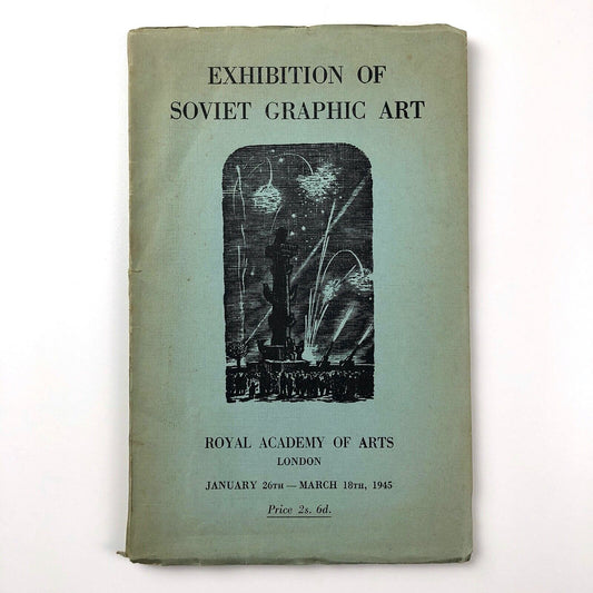 Exhibition of Soviet Graphic Art | Royal Academy of Arts catalogue, 1945