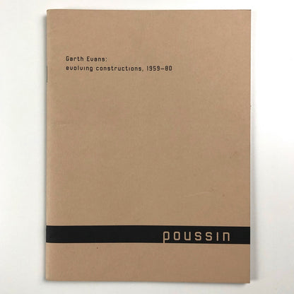 Garth Evans: evolving constructions, 1959-80 Poussin Gallery London 2012