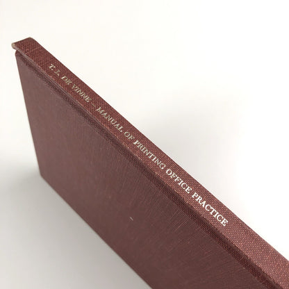 Manual of Printing Office Practice | Theodore L. De Vinne – 1978 reprint