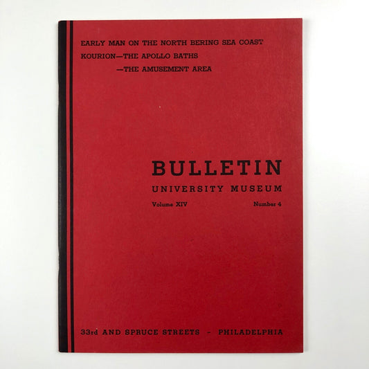 Bulletin University Museum, University of Pennsylvania, Vol XIV No 4, June 1950