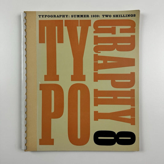 Typography 8 – Summer 1939 | Journal edited by Robert Harling | Shenval Press