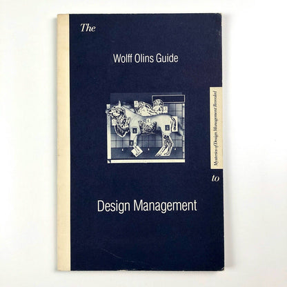 The Wolff Olins Guide to Design Management by Wally Olins, 1985