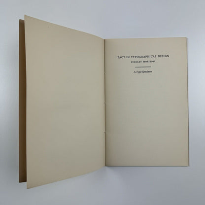 Tact in Typographical Design by Stanley Morison | A Type Specimen designed by Will Carter at The Rampant Lions Press, 1962