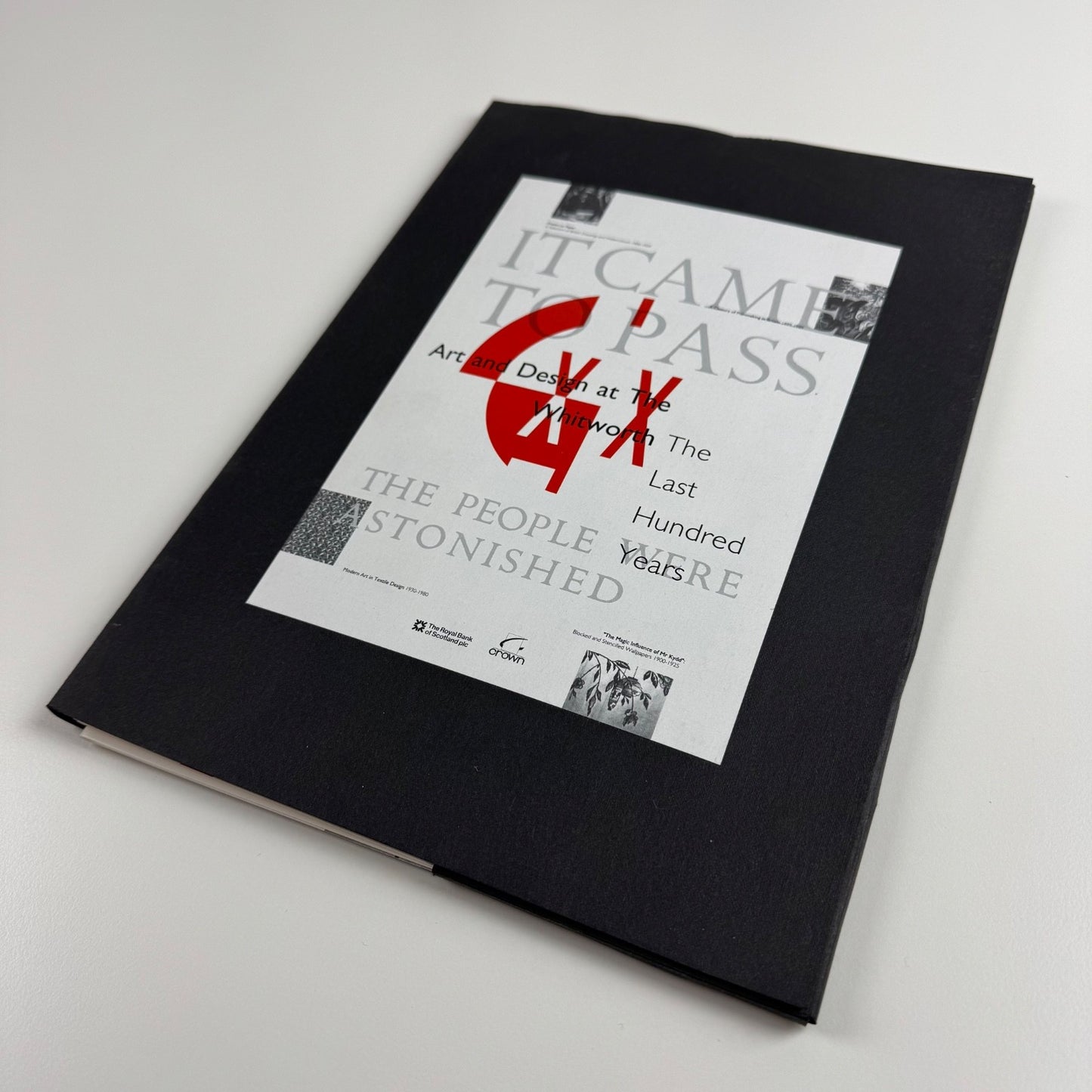 It Came to Pass; Art and Design at the Whitworth Art Gallery. The Last Hundred Years,  1990