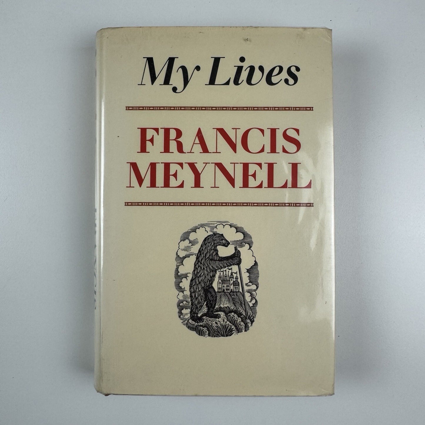 My Lives. Francis Meynell | The Bodley Head, 1971