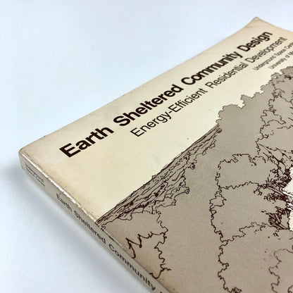 Earth Sheltered Community Design | Underground Space Center, Minnesota, 1981