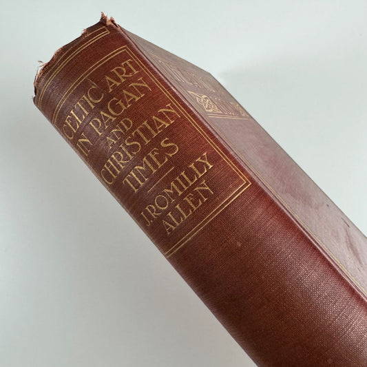 Celtic Art in Pagan and Christian Times by J. Romilly Allen | Methuen, 1904