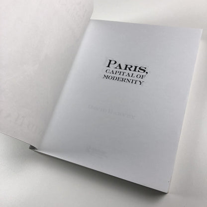 Paris, Capital of Modernity by David Harvey | Routledge, 2006 paperback