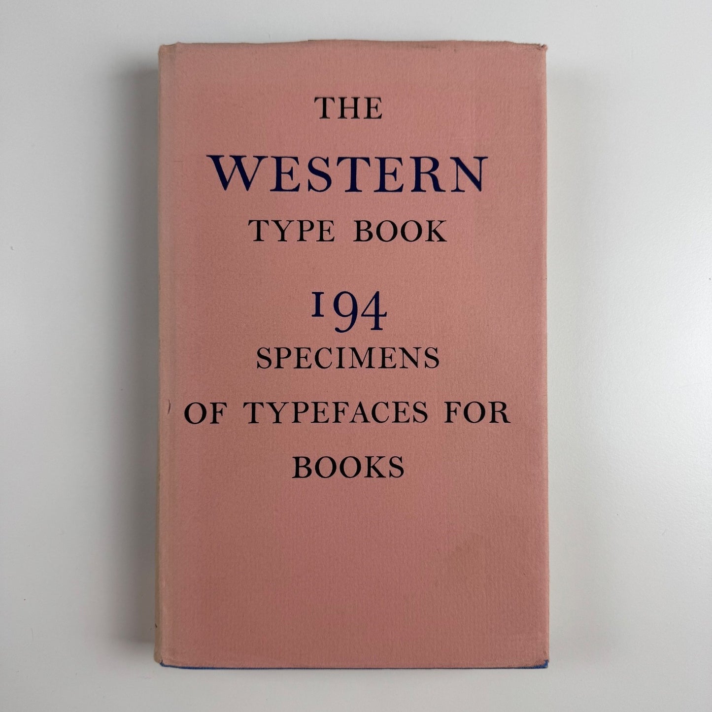 The Western Type Book 194 specimens of typefaces for books Hamish Hamilton 1970 new revised edition foreword by Hans Schmoller