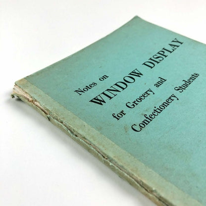Notes on Window Display for Grocery and Confectionery Students | The Beeches College, Bournville, 1953