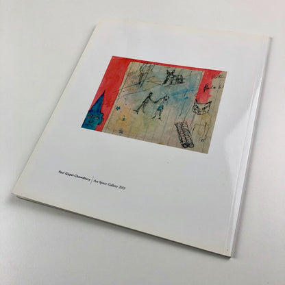 Paul Gopal-Chowdhury. Everything in the Garden | Art Space Gallery 2013