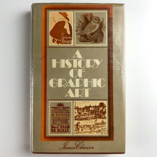 A History of Graphic Art by James Cleaver | Republished by E P Publishing, 1977