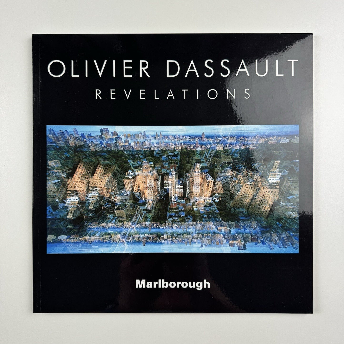 Olivier Dassault. Revelations | Marlborough New York | 2018 exhibition catalogue