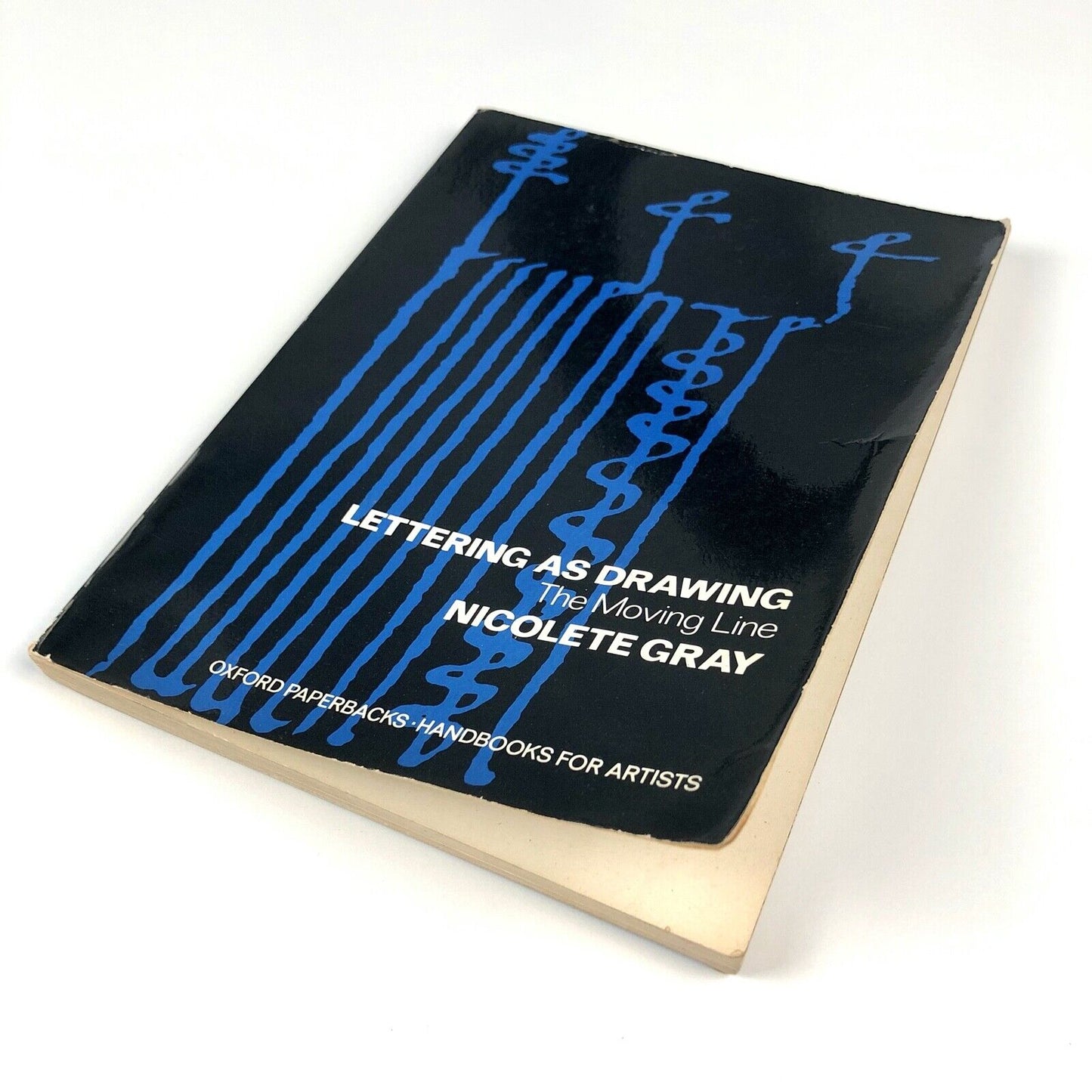 Lettering as Drawing. The Moving Line by Nicolete Gray | Oxford University Press, 1970