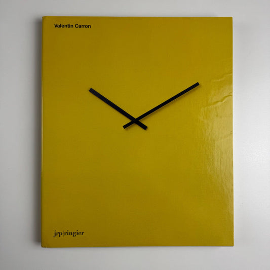 Valentin Carron | Galerie Eva Presenhuber, JRP Ringier, 2011