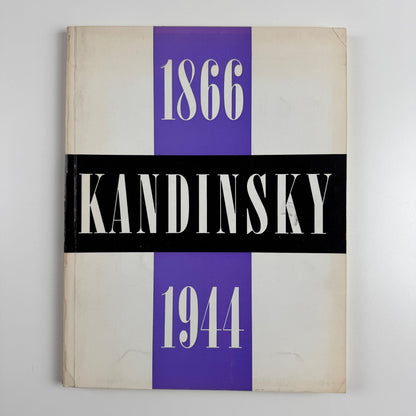 Vasily Kandinsky 1866-1944 | Solomon R. Guggenheim Museum, 1963 | Includes Special Loan of Paintings from the USSR supplement