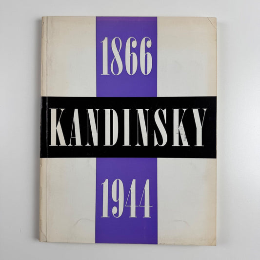 Vasily Kandinsky 1866-1944 | Solomon R. Guggenheim Museum, 1963 | Includes Special Loan of Paintings from the USSR supplement