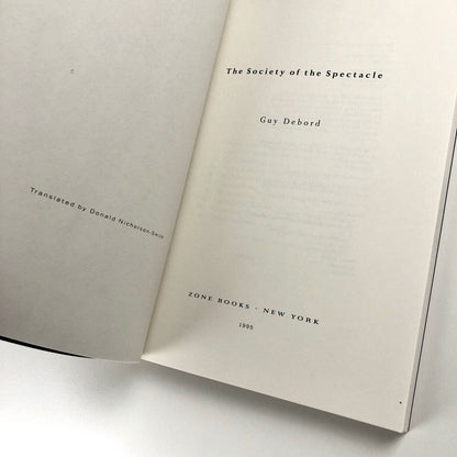 The Society of the Spectacle by Guy Debord | English translation Zone Books 1995