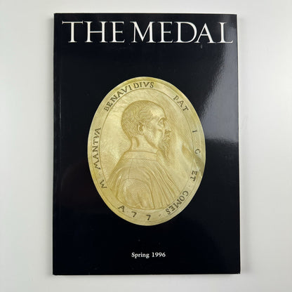 The Medal. British Art Medal Society BAMS journal. Issue No. 28, Spring 1996