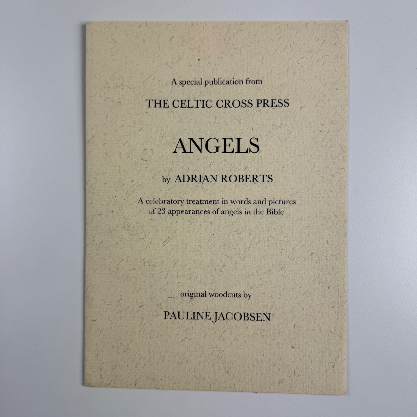 Leaflet Angels by Adrian Roberts The Celtic Cross Press, 1998/9 Pauline Jacobsen