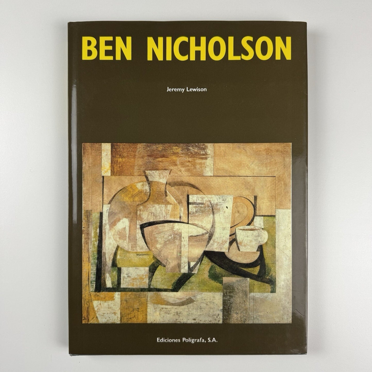 Ben Nicholson by Jeremy Lewison | Ediciones Poligrafa, 1991