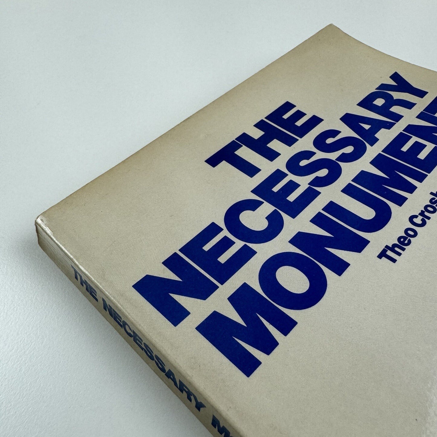 The Necessary Monument by Theo Crosby | Studio Vista, London, 1970