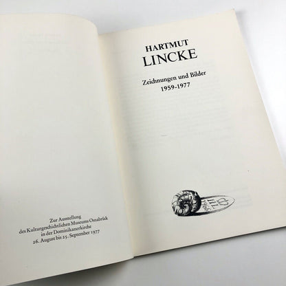 Hartmut Lincke. Zeichnungen und Bilder 1959-1977 | Kulturgeschichtlichen Museums Osnabrück, 1977
