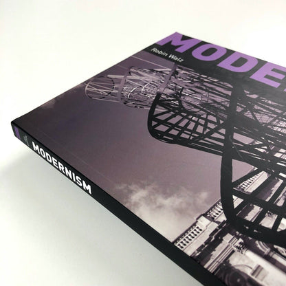 Modernism by Robin Walz | Pearson Education Ltd | 2nd edition, 2013
