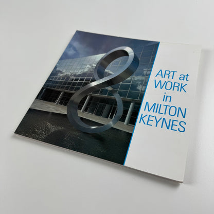 Art at work in Milton Keynes. Milton Keynes Development Corporation, 1990