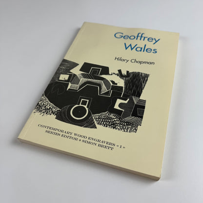 Geoffrey Wales by Hilary Chapman edited by Simon Brett | Primrose Hill Press 1998