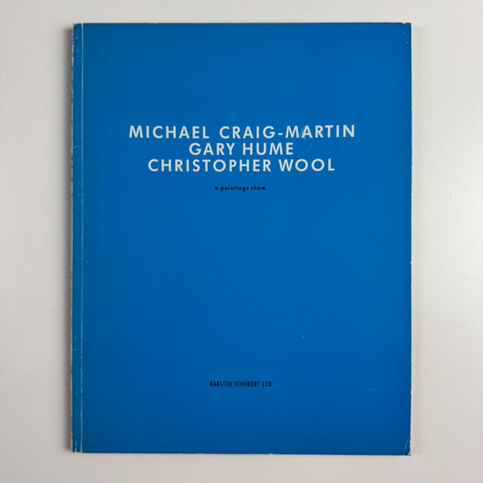 Michael Craig-Martin, Gary Hume, Christopher Wool a paintings show | Karsten Schubert, 1990