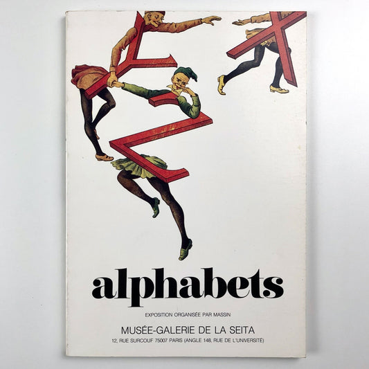 Alphabets Exposition organisée par Massin Musée Galerie de la Seita 1986/7 | Exhibition catalogue, 1987