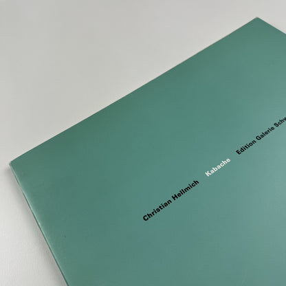 Christian Hellmich. Kabache | Galerie Schwind, 2005 exhibition catalogue