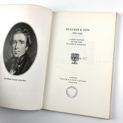 Blackie & Sons 1809–1959: A Short History of the Firm | Agnes A.C. Blackie, 1959