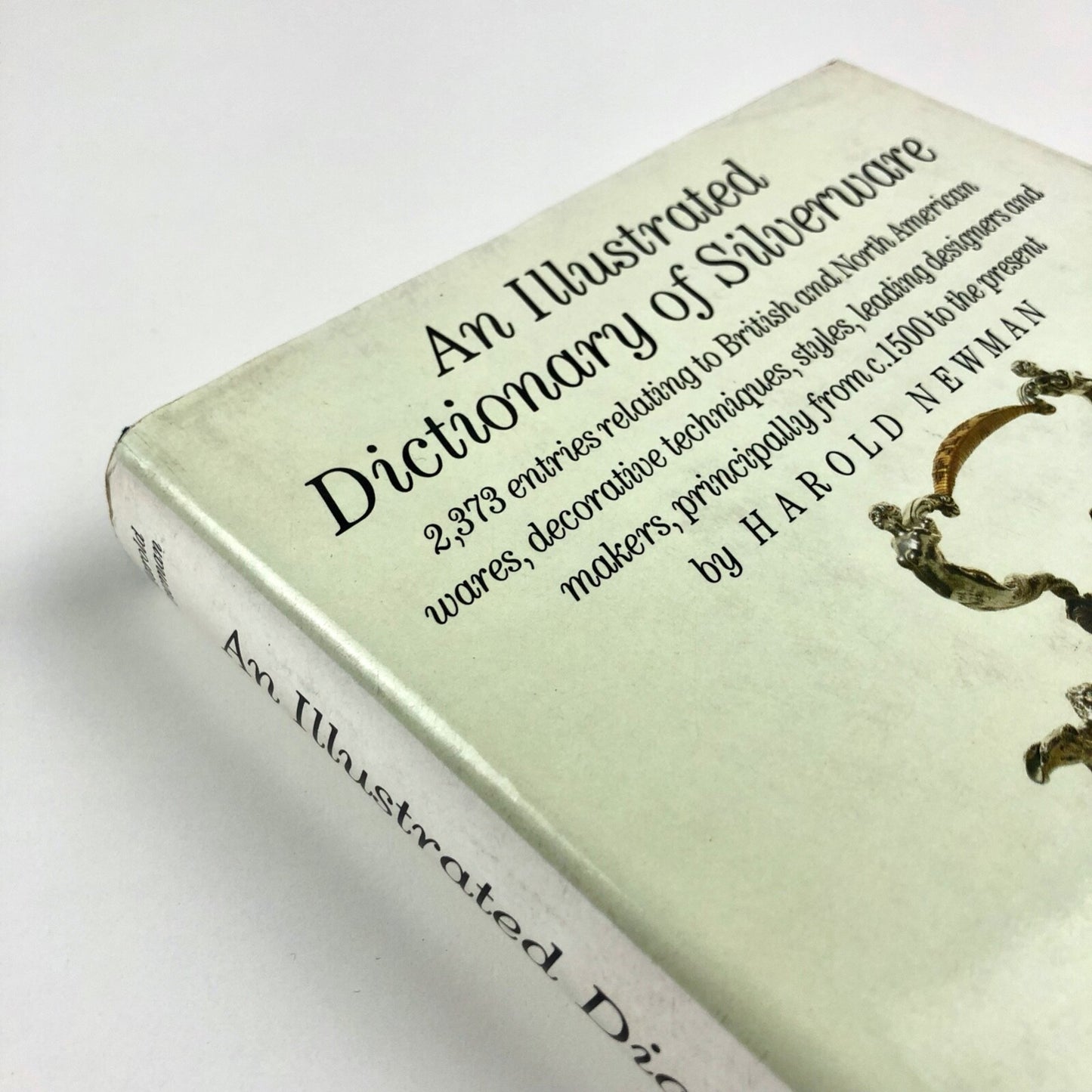 An Illustrated Dictionary of Silverware by Harold Newman | Thames & Hudson, 1987