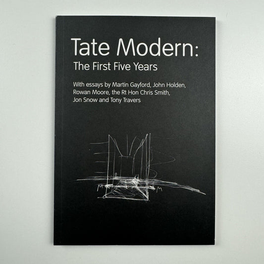 Tate Modern: The First Five Years | Tate, 2005 booklet