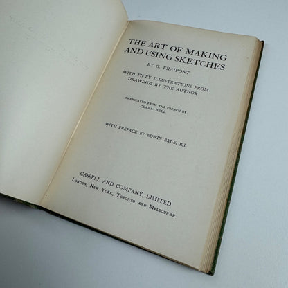 The Art of Making and Using Sketches by G. Fraipont. Cassell & Co, 1922 reprint