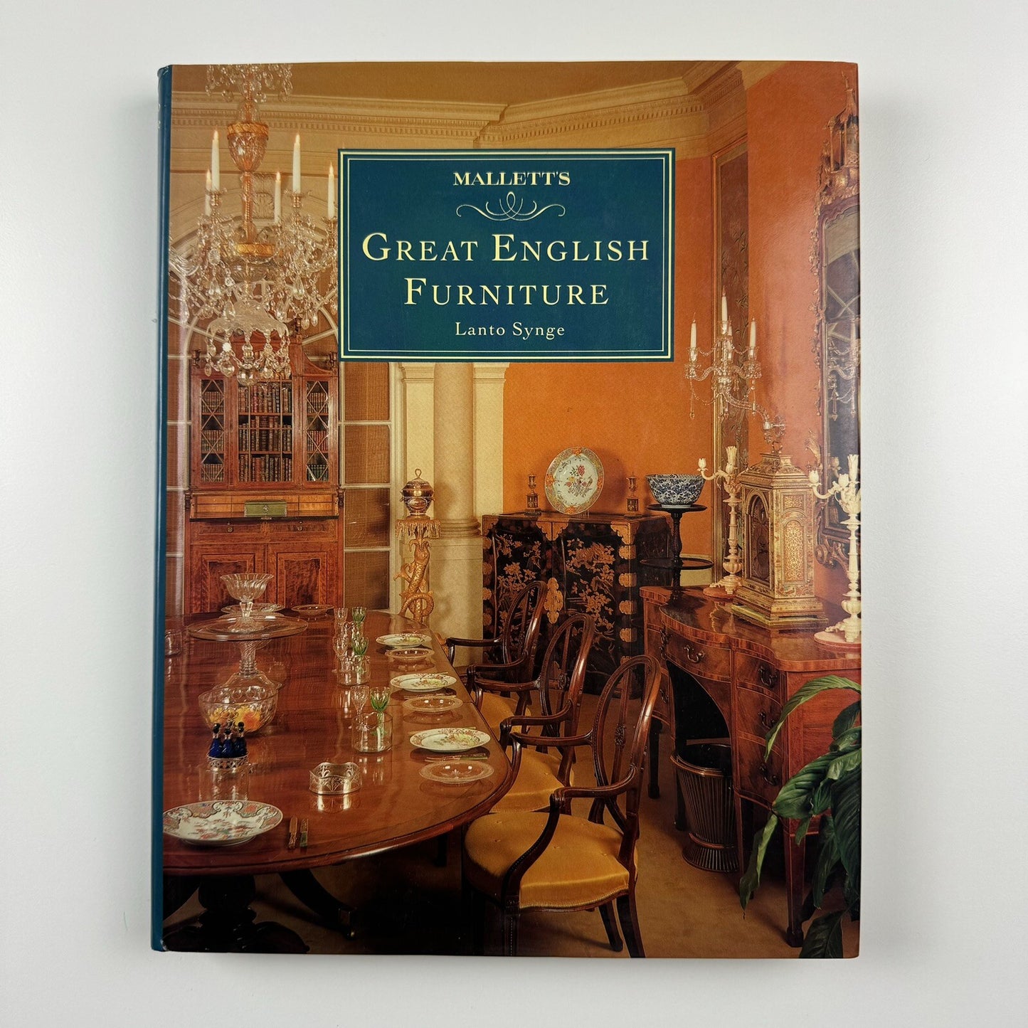 Mallett’s Great English Futniture by Lanto Synge | Barrie & Jenkins, 1991