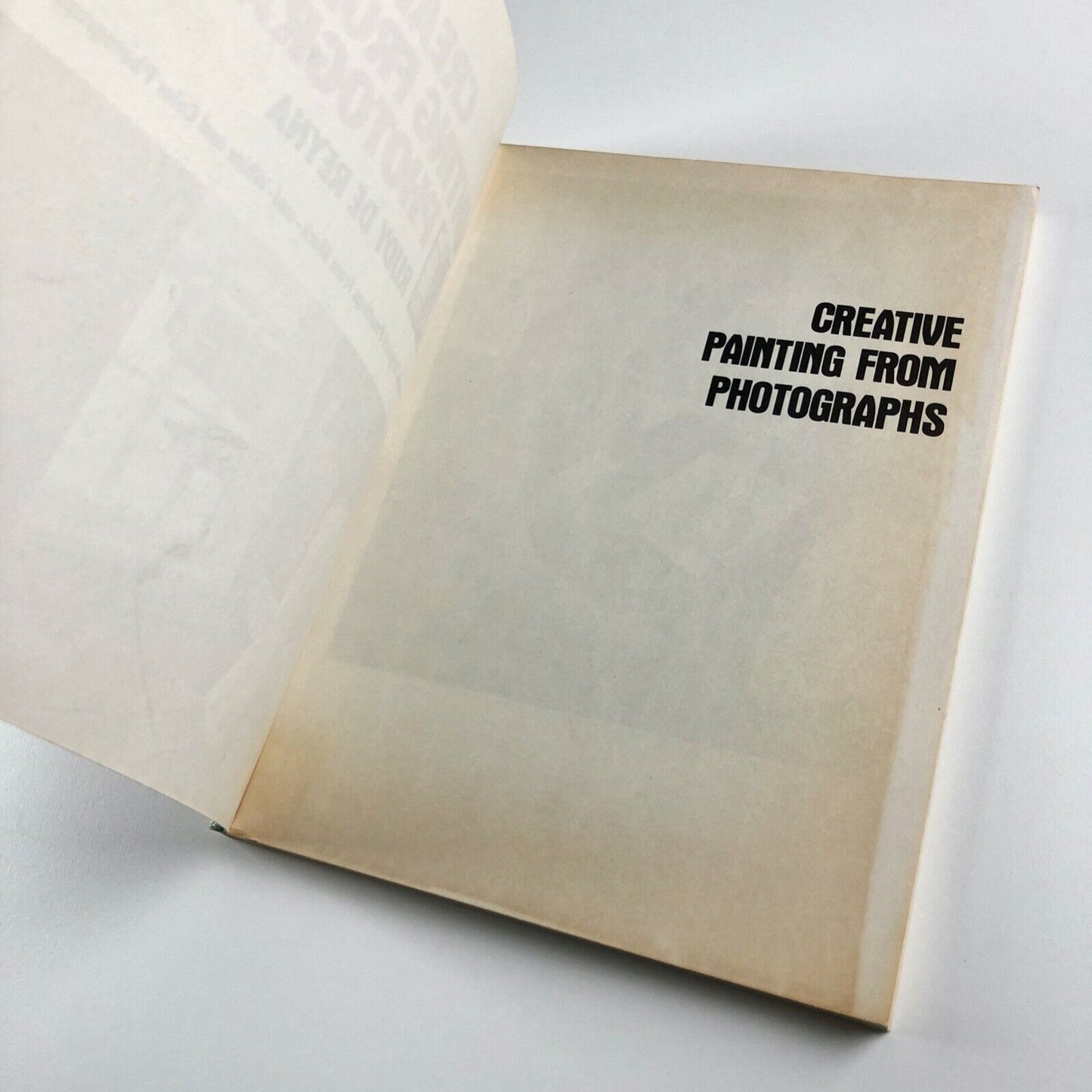 Creative Painting from Photographs by Rudy de Reyna | Paperback, Watson Guptill, 1986