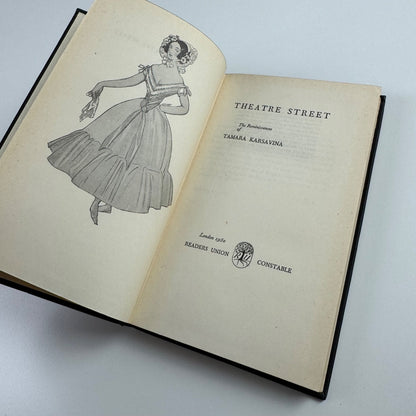 Theatre Street | The Reminiscences of Tamara Karsavina | Readers Union, London, 1950