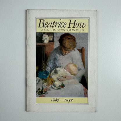 Beatrice How. A Scottish Painter in Paris | The Fine Art Society 1970/80