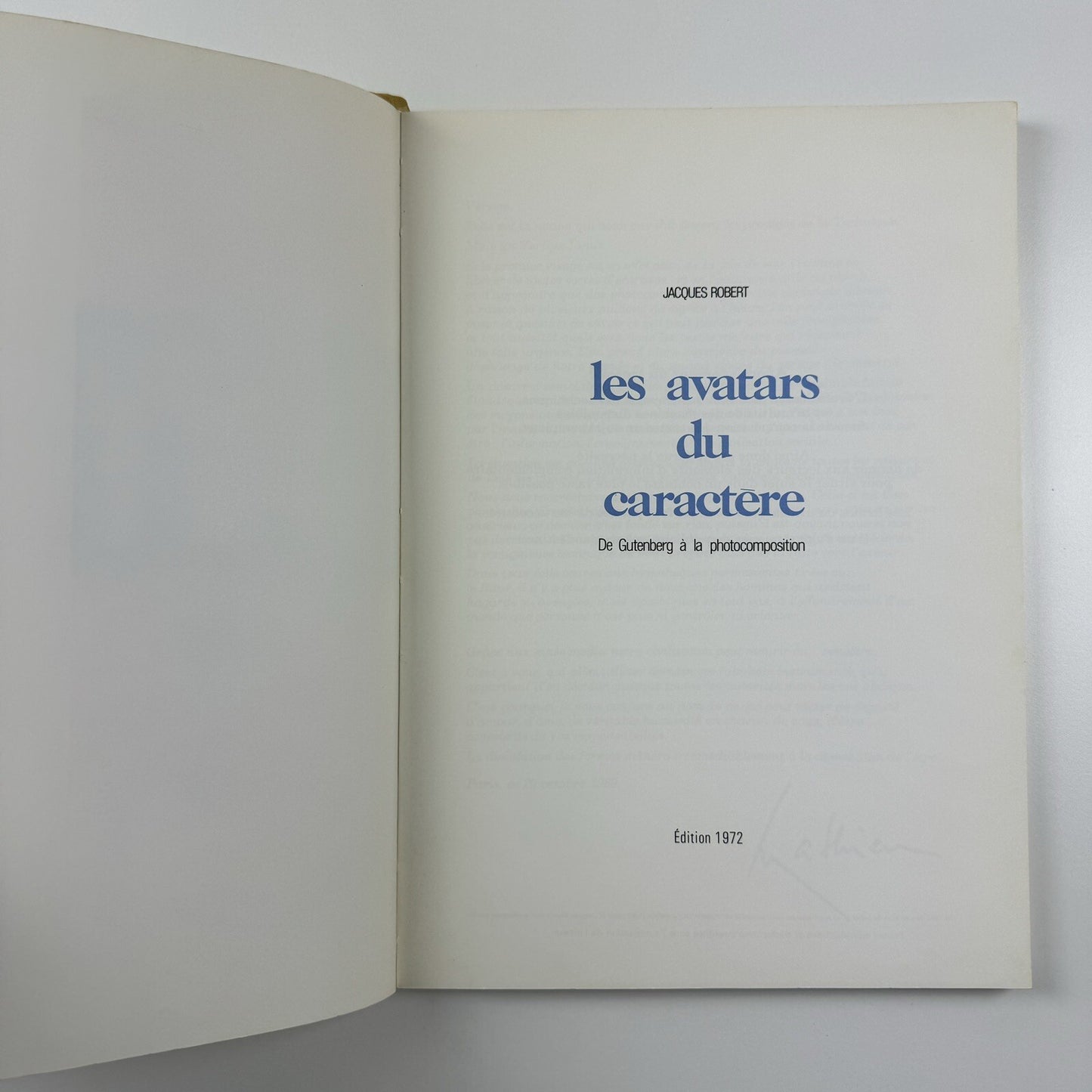 Les avatars du caractère Du Gutenberg à la photocomposition Jacques Robert | Kodak Pathé, 1972